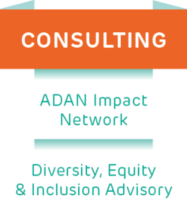 ADAN Impact GmbH – Consulting, Diversity & Inclusion… ADAN Impact GmbH – Develop Diverse. Grow sustainably.